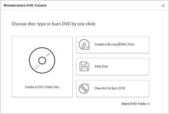 Start Wondershare DVD Creator and Choose Type
